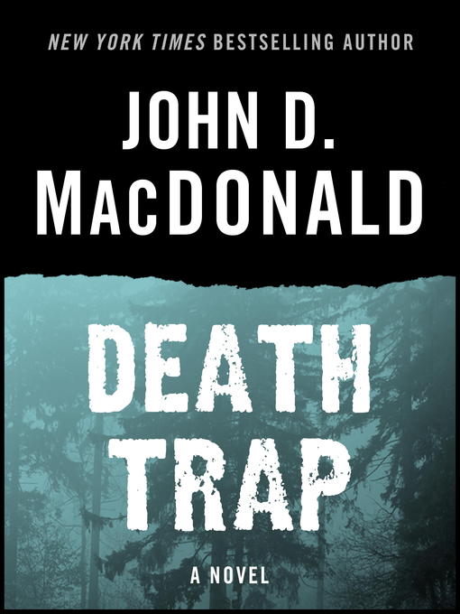 Title details for Death Trap by John D. MacDonald - Wait list